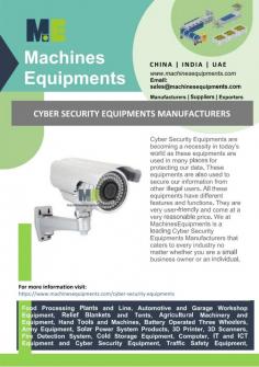 Cyber Security Equipments Manufacturers
Due to the widespread use of these devices for securing data, cyber security equipment is quickly becoming a need. These tools are also used to protect our information from unauthorised users. One of the well-known Cyber Security Equipments Manufacturers in China and India is MachinesEquipments. We have a large selection of cutting-edge, high-quality cyber security tools available. All of our goods are created to provide consumers with the greatest solutions at a very affordable price. 
For more info visit us at: https://www.machinesequipments.com/cyber-security-equipments
