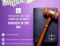 Whether you are an expatriate needing assistance in managing property transactions,  or a business owner requiring representation, or an individual seeking someone to handle legal matters .  A Power of attorney is the only solutions. Find out  the Best power of attorney in uae.  Our experts will help out all the legal process .Visit our website to learn more.

https://www.comptonconveyancing.com/power-of-attorney-dubai-uae
