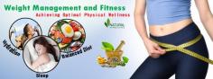 Weight Management and Fitness Achieving Optimal Physical Wellness
