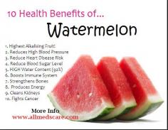 Health benefits of watermelon - https://www.allmedscare.com/what-can-watermelon-do-to-your-health.html