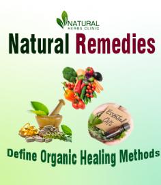 Natural Remedies for Common Ailments: Define Organic Healing Methods
