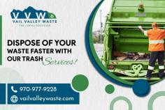 Quickly Eliminate Your Garbage with Our Trash Service!

Efficient and reliable trash services, that keep your community clean. Vail Valley Waste has seasoned crew offers prompt waste management solutions, ensuring hassle-free garbage collection and disposal. Discover exceptional service and peace of mind with our tailored trash services. Reach us today for a cleaner and greener area!