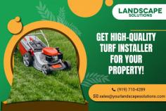 Get Unbeatable Quality Turf Installation Service Today!

Looking for professional turf installation? Landscape Solutions has expert team who offers top-notch turf solutions to transform your outdoor space. From lush lawns to low-maintenance landscapes, we provide tailored installation services. Achieve the perfect greenery effortlessly with our trusted turf installer in Raleigh, NC. Get your quote today!
