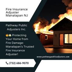 Fire Insurance Adjuster Manalapan NJ