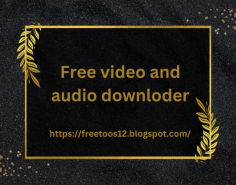 Free Video and Audio downloader
https://freetoos12.blogspot.com/