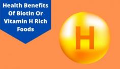 There are many Biotin-rich foods that we already consume as part of our daily diets. This article will tell you the 9 amazing health benefits of biotin-rich foods and their side effects on the body.