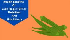 Check out the top 10 health benefits of ladyfinger (okra) which provide vitamin C and K1. Read more about the health advantages of ladyfinger at Livlong.