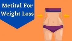 Discover the Metital tablet uses for weight loss like boosting metabolism, reducing appetite, etc. Visit Livlong to know more about how metital can help in weight loss.