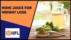 Learn about the 7 benefits of drinking noni juice for weight loss. Check out this blog for more details on the noni fruit nutrients & how this juice can help in weight loss.