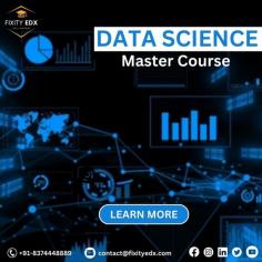 DATA SCIENCE MASTER COURSE - FixityEdx