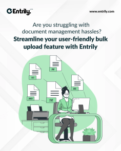 Entrily simplify your document management process.