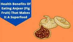 Discover the 10 amazing health advantages of Anjeer (fig fruit), which is high in vitamins A, B, C, and D, as well as iron, magnesium, and other minerals. Visit Livlong for information about anjeer advantages.