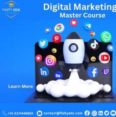 Digital Marketing Master Course - FixityEdx
