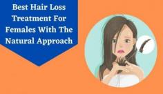 Check out the complete guide to hair loss treatment for females with the help of Minoxidil, Ketoconazole, etc. Learn more about the best hair loss treatment for females at Livlong