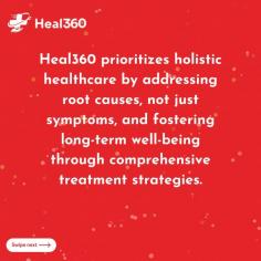 Explore Heal360's commitment to holistic healthcare. Our innovative approach goes beyond quick fixes, addressing the root causes of issues for lasting wellness. Discover a new standard in healthcare that prioritizes your long-term well-being. #InnovativeHealthcare #Heal360Wellness