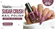 Buy sugar matte nail polish. Perfect for special occasions. Buy nail polish online - Free Shipping. Cash On Delivery!