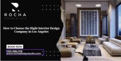 Choosing the right interior design company in Los Angeles involves careful consideration of various factors to ensure that the company aligns with your style preferences, budget, and project requirements. Here are some steps to help you make an informed decision: