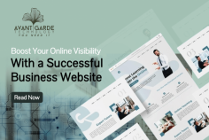 Enhance your digital presence with the expertise of Avant Garde Technology, the best website design and development company in Mumbai and Pune. Elevate your online visibility through cutting-edge solutions, including mobile app development and e-commerce solutions. Trust our innovative approach to propel your business to new heights, ensuring a successful and dynamic online presence. Read More: https://avant-gardetechnology.co.in/boost-your-online-visibility-with-a-successful-business-website/
