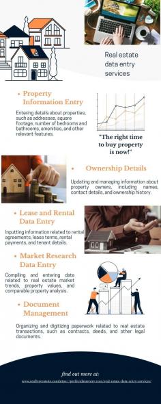 
https://perfectdataentry.com/real-estate-data-entry-services/
Real estate data entry services involve the process of entering, updating, and managing data related to real estate properties into a database or system. This can include a wide range of information, such as property details, ownership information, rental agreements, lease terms, property values, and more