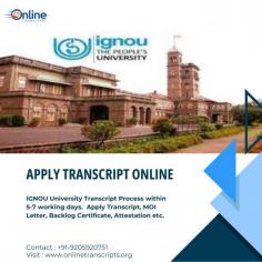 Online Transcript is a Team of Professionals who helps Students for applying their Transcripts, Duplicate Marksheets, Duplicate Degree Certificate ( Incase of lost or damaged) directly from their Universities, Boards or Colleges on their behalf. Online Transcript is focusing on the issuance of Academic Transcripts and making sure that the same gets delivered safely & quickly to the applicant or at desired location. https://onlinetranscripts.org/transcript/ignou-university-delhi/