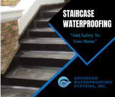 Preserve Safety and Durability of Your Staircase 

Our team has the expertise to handle various types of staircase waterproofing projects. We will assess your staircases and providing a comprehensive solution that protects and enhances your stairs. Send us an email at info@advancedwaterproofingsystems.com for more details.