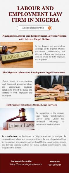 In the dynamic and ever-evolving landscape of the Nigerian business environment, understanding and adhering to labour and employment laws are crucial for both employers and employees. As the nation continues to experience economic growth and global integration, the need for specialized legal services in the realm of employment law has become increasingly evident. One prominent player in this field is the esteemed law firm, Advice Elegal Online, dedicated to providing comprehensive legal support and guidance in navigating the complex intricacies of labour and employment laws in Nigeria.

Source: https://adviceelegalonline.blogspot.com/2023/12/labour-and-employment-law-firm-nigeria.html
