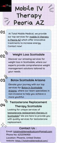  At Total Mobile Medical, we provide our top services for mobile IV therapy in Peoria AZ which offer innovative treatments to increase energy. Contact now!