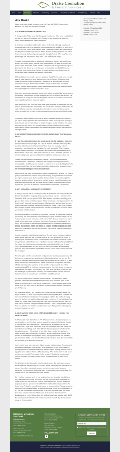 Expert Answers to Funeral Planning Questions

Please come to this area in the days to come.  We’ll post ASK DRAKE columns from Kamloops This Week and the Senior Connector.
https://www.drakecremation.com/ask-drake/
