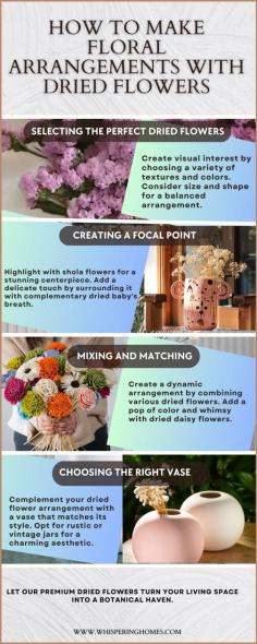 How to make Floral Arrangements with Dried Flowers. 

Dried flowers are a great way to add some vintage charm and lasting beauty to your home decor. At Whispering Homes, we offer a curated selection of premium dried flowers.

Shop Now :- bit.ly/3Hzq8Nf