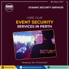 Oceanic Security Services is one of the best lists of Security Companies in Perth. Our trained and fully Licensed event Security perth is fully capable of Private Party Security,  Event Security & Birthday Party Security Services. Fully Insured, Reliable, Efficient & Effective Security Services in Perth. OSS is striving hard for your security. Perhaps, we provide Security Services for Birthday Party and Event Security Perth.