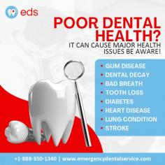 Poor Dental Health? | Emergency Dental Service

Poor dental health can lead to severe health problems, including gum disease, dental decay, bad breath, tooth loss, and increased risks of diabetes, heart disease, lung conditions, and stroke. Good dental hygiene is essential for overall well-being. If you have any dental emergencies, contact Emergency Dental Service today. 