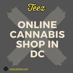  At TeezDC, we prioritize quality and transparency, ensuring each item meets our rigorous standards. Browse our extensive range of premium strains, edibles, concentrates, and more, all conveniently available at your fingertips. Enjoy a seamless shopping experience with discreet and secure packaging, guaranteeing your privacy. Our knowledgeable customer support is ready to assist you with any inquiries. TeezDC is committed to providing a safe, convenient, and enjoyable platform for cannabis enthusiasts. Elevate your experience with TeezDC – where quality meets convenience in the world of cannabis.

Source URL:  https://teezdc.com/





