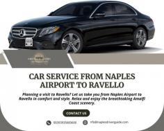 Car Service from Naples Airport to Ravello with English speaking drivers

Our drivers are happy to offer you a private car service from Naples airport to Positano. Naples Drivers And Guides takes care of all your driving needs so you can do the relaxing. As a first-time traveler, you can rest assured that your trip to Naples will leave much impact on you and you will go home with excellent memories. Take advantage of our Car Service From Naples Airport To Ravello and you will avoid the inconvenience associated with public transportation. Reserve a tour today and we will make things easy for you.