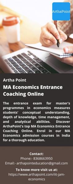 MA Economics Entrance Coaching Online
The entrance exam for master's programmes in economics measures students' conceptual understanding, depth of knowledge, time management, and analytical abilities. Discover ArthaPoint's top MA Economics Entrance Coaching Online. Enrol in our MA Economics admission courses in India for a thorough education. 
For more details visit us at: https://www.arthapoint.com/ma-economics-entrance-coaching 