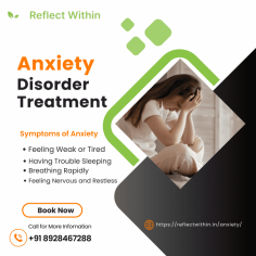 Embark on anxiety disorders treatment, reflecting within to align with tailored therapies. Reclaim tranquility and resilience with personalized care. Visit: https://reflectwithin.in/anxiety/