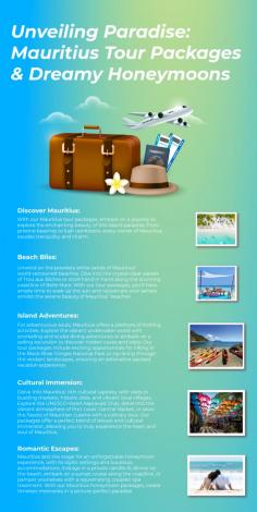 Unveiling Paradise: Mauritius Tour Packages & Dreamy Honeymoons:- Dive into the beauty of this tropical haven with our curated Mauritius tour packages and indulge in an unforgettable honeymoon experience.
