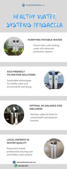 Transform your water into a source of vitality with our advanced Healthy Water Systems in Pensacola. Elevate your well-being by ensuring clean, pure, and revitalizing water for you and your family. Explore our cutting-edge solutions for a healthier lifestyle today.

For more info, visit: https://healthywaterman.com/
