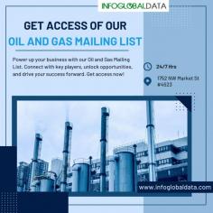 "Power up your business with our Oil and Gas Mailing List. Connect with key players, unlock opportunities, and drive your success forward. Get access now!

Visit: https://www.infoglobaldata.com/database/oil-and-gas-mailing-list
