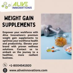 Empower your workforce with Alive Innovations’s premium weight gain supplements to optimize your workforce health and productivity. Elevate your brand with proven wellness solutions. Contact us to embark on the journey to a healthier, more resilient business.