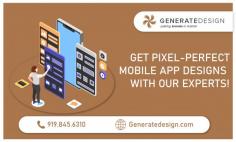 Empower Your Brand with the Perfect Mobile App Design! 

We have well-versed & qualified app developers, designers, and coders, who use their industry knowledge and market insights. As the best mobile app design company in Raleigh, NC, Generate Design delivers round-the-clock support services to our customers. Leave an appointment for more details!
