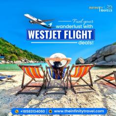 Book your WestJet flight with Infinity Travels and unlock attractive deals.