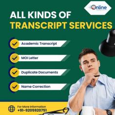 Online Transcript is a Team of Professionals who helps Students for applying their Transcripts, Duplicate Marksheets, Duplicate Degree Certificate ( Incase of lost or damaged) directly from their Universities, Boards or Colleges on their behalf. Online Transcript is focusing on the issuance of Academic Transcripts and making sure that the same gets delivered safely & quickly to the applicant or at desired location. 