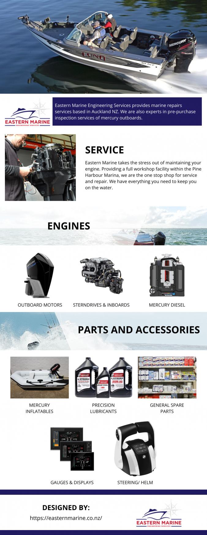 If you are looking for marine servicing in Auckland, get in touch with us. We offer a full range of maintenance services, including regular servicing of your marine engine, engine checks, and repairs. We are a Mercury dealer and specialist, so we have extensive experience working on and servicing all types of Mercury outboard, inboard, and sterndrive engine. This includes models in Mercury's current range as well as past models. However, we don't just work on Mercury engines. If you have a marine engine from a different manufacturer, you can still benefit from our high standards of workmanship, commitment to quality, and excellent customer service. To find out more about our maintenance services, if you have any queries about your marine engine, or to book marine servicing at our Auckland workshop, please get in touch by giving us a call on +64 953 66252 or by completing the form.