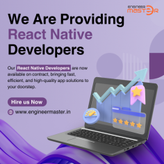 Hire expert React Native developers from engineermaster for well-made mobile apps customized to your needs. Upgrade your projects with our top-notch solutions.