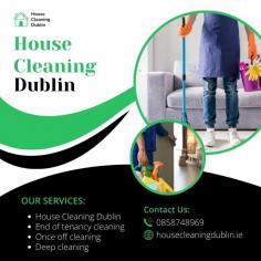 Experience the pinnacle of cleanliness with House Cleaning Dublin. Offering end of tenancy, once off, and deep cleaning services in Dublin, we ensure your home is impeccably clean. Let House Cleaning Dublin handle the dirty work while you enjoy a spotless living space.

Website: https://housecleaningdublin.ie/