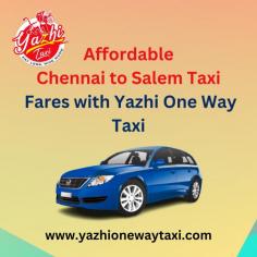 Yazhi One Way Taxi offers economical Chennai to Salem taxi fares, guaranteeing a pocket-accommodating excursion. With straightforward valuing and dependable service, travel easily without agonizing over significant expenses. Book now to experience convenient  and reasonable travel with Yazhi One Way Taxi.
