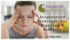 Acupuncture Treatment For Migraine & Headache in Chennai, Acupuncture has many proven benefits in reducing the severity of migraine headaches.
