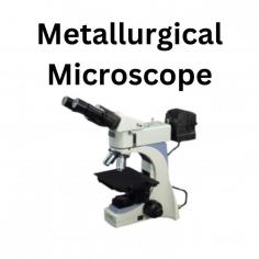 A metallurgical microscope is a specialized type of optical microscope designed specifically for examining opaque materials, particularly metals and alloys. Unlike conventional optical microscopes, which rely on transmitted light passing through thin samples, metallurgical microscopes use reflected light to illuminate the specimen. This enables the observation of surface features, internal structures, grain boundaries, and defects in opaque samples.
