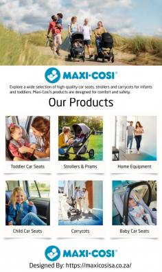 Maxi-Cosi South Africa offers a premier lifestyle brand specialising in carrying the future generation. They specialise in quality newborn, baby and toddler travel systems, car seats, strollers, carry cots and home equipment including high chairs, rocking chairs, nursery, travel cots and co-sleepers.


