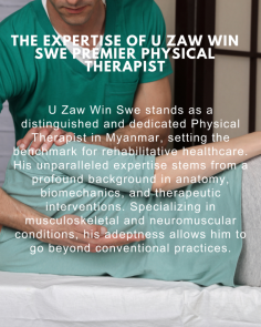 U Zaw Win Swe methodology transcends traditional boundaries, incorporating evidence-based techniques, personalized exercise regimens, and hands-on manual therapy. This advanced approach ensures tailored solutions to address the unique needs of each individual under his care. By emphasizing personalized care, he establishes himself as a leader in the realm of patient-centered physical therapy.